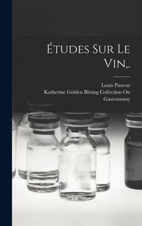 Produktbild: &Eacute;tudes Sur Le Vin, .
