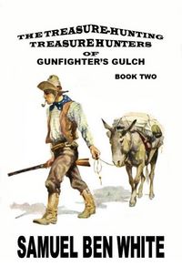 Produktbild: The Treasure Hunting Treasure Hunters of Gunfighter's Gulch