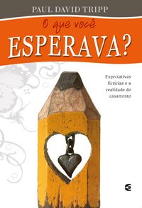 Produktbild: O que voc&ecirc; esperava?