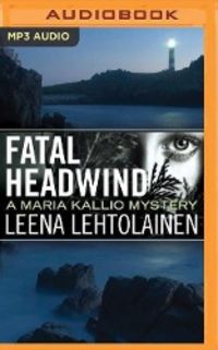 Bild vom Artikel Fatal Headwind vom Autor Leena Lehtolainen