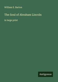 Produktbild: The Soul of Abraham Lincoln