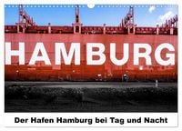 Produktbild: Der Hafen Hamburg bei Tag und Nacht (Wandkalender 2027 DIN A3 quer), CALVENDO Monatskalender