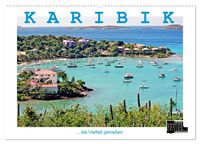 Produktbild: KARIBIK - die Vielfalt genie&szlig;en (Wandkalender 2027 DIN A2 quer), CALVENDO Monatskalender