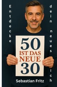 Produktbild: 50 ist das neue 30