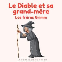 Produktbild: Le Diable et sa grand-m&egrave;re