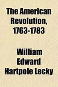 Produktbild: The American Revolution, 1763-1783