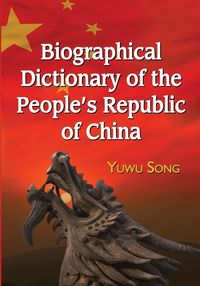 Produktbild: Biographical Dictionary of the People's Republic of China