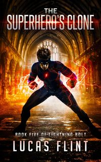 Produktbild: The Superhero's Clone (Lightning Bolt, #5)
