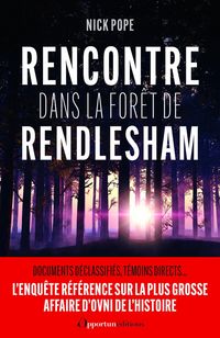 Produktbild: Rencontre dans la for&ecirc;t de Rendlesham