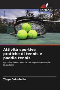 Produktbild: Attivit&agrave; sportive pratiche di tennis e paddle tennis