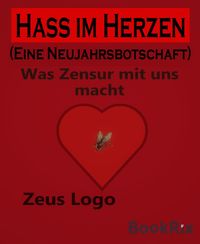 Produktbild: Hass im Herzen (Eine Neujahrsbotschaft)