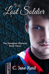 Produktbild: The Lost Soldier (The Donaghue Histories, #3)