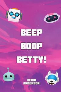 Produktbild: Beep, Boop, Betty!