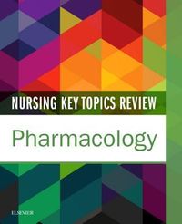 Produktbild: Nursing Key Topics Review: Pharmacology