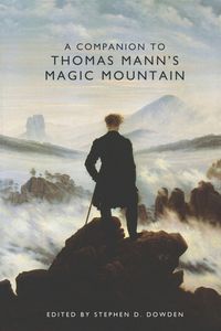Produktbild: A Companion to Thomas Mann's Magic Mountain