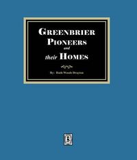 Produktbild: Greenbrier Pioneers and their Homes