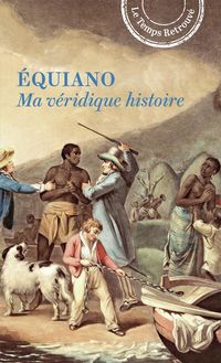 Produktbild: Ma v&eacute;ridique histoire : Africain, esclave en Am&eacute;rique, homme libre