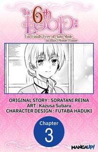 Produktbild: The 6th Loop: I'm Finally Free of Auto Mode in this Otome Game #003