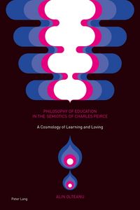 Produktbild: Philosophy of Education in the Semiotics of Charles Peirce