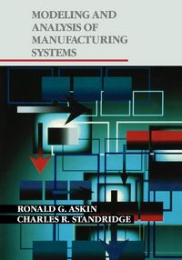 Produktbild: Askin, R: Modeling and Analysis of Manufacturing Systems