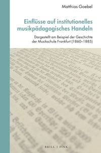 Produktbild: Einfl&uuml;sse auf institutionelles musikp&auml;dagogisches Handeln