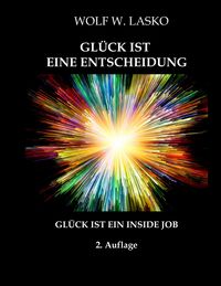 Produktbild: Exzession - Gl&uuml;ck ist eine Entscheidung