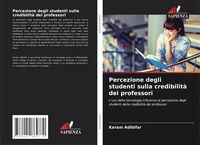 Produktbild: Percezione degli studenti sulla credibilit&agrave; dei professori