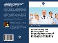 Produktbild: Verbesserung der Einrichtungen des Gesundheitswesens und dadurch Steigerung der Patientenzufriedenheit