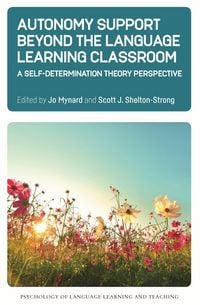 Produktbild: Autonomy Support Beyond the Language Learning Classroom