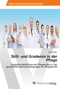 Produktbild: Skill- und Grademix in der Pflege