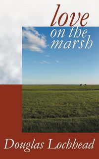 Bild vom Artikel Love on the Marsh vom Autor Douglas Lochhead
