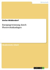 Produktbild: Energiegewinnung durch Photovoltaikanlagen
