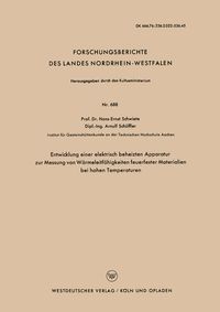 Produktbild: Entwicklung einer elektrisch beheizten Apparatur zur Messung von W&auml;rmeleitf&auml;higkeiten feuerfester Materialien bei hohen Temperaturen