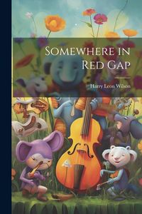 Produktbild: Somewhere in Red Gap