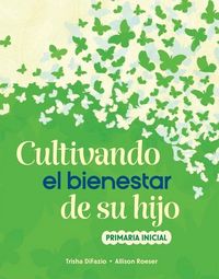 Produktbild: Cultivando El Bienestar de Su Hijo