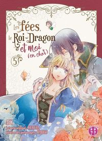 Produktbild: Les f&eacute;es, le Roi-Dragon et moi (en chat). Tome 5