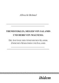 Produktbild: Behmel, A: Themistokles, Sieger von Salamis und Herr von Mag