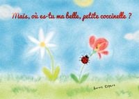 Produktbild: Mais, o&ugrave; es-tu ma belle, petite coccinelle?
