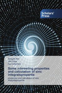Produktbild: Some interesting properties and calculation of sinc integralspropertie