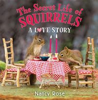Produktbild: The Secret Life of Squirrels: A Love Story
