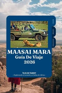Produktbild: GU&Iacute;A DE VIAJE MAASAI MARA 2026