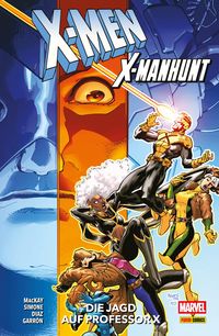 Produktbild: X-Men: X-Manhunt - die Jagd Auf Professor X