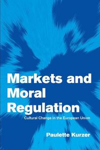 Produktbild: Markets and Moral Regulation