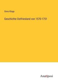Produktbild: Geschichte Ostfriesland von 1570-1751