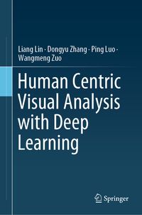 Produktbild: Human Centric Visual Analysis with Deep Learning