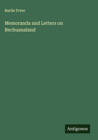 Produktbild: Memoranda and Letters on Bechuanaland