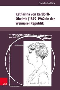 Bild vom Artikel Katharina von Kardorff-Oheimb (1879–1962) in der Weimarer Republik vom Autor Cornelia Baddack