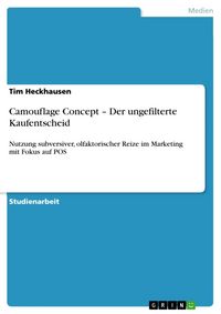 Produktbild: Camouflage Concept - Der ungefilterte Kaufentscheid