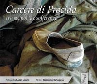 Produktbild: Carcere di Procida tra memoria e sofferenza