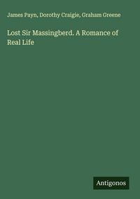Produktbild: Lost Sir Massingberd. A Romance of Real Life